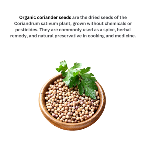 ORGANIC CORIANDER WHOLE(DHANIYA)